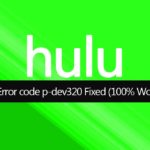 Hulu Error code p-dev320