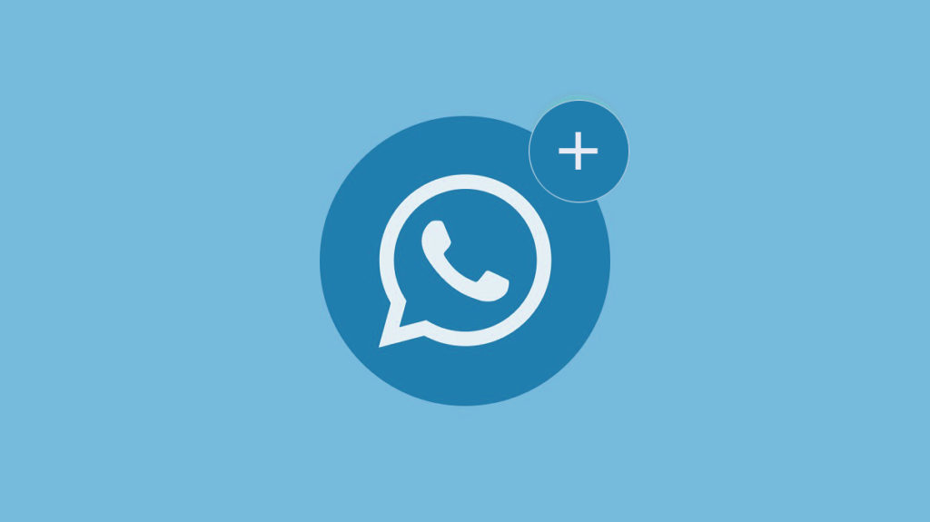 WhatsApp plus APK Download Latest Version for Android & IOS