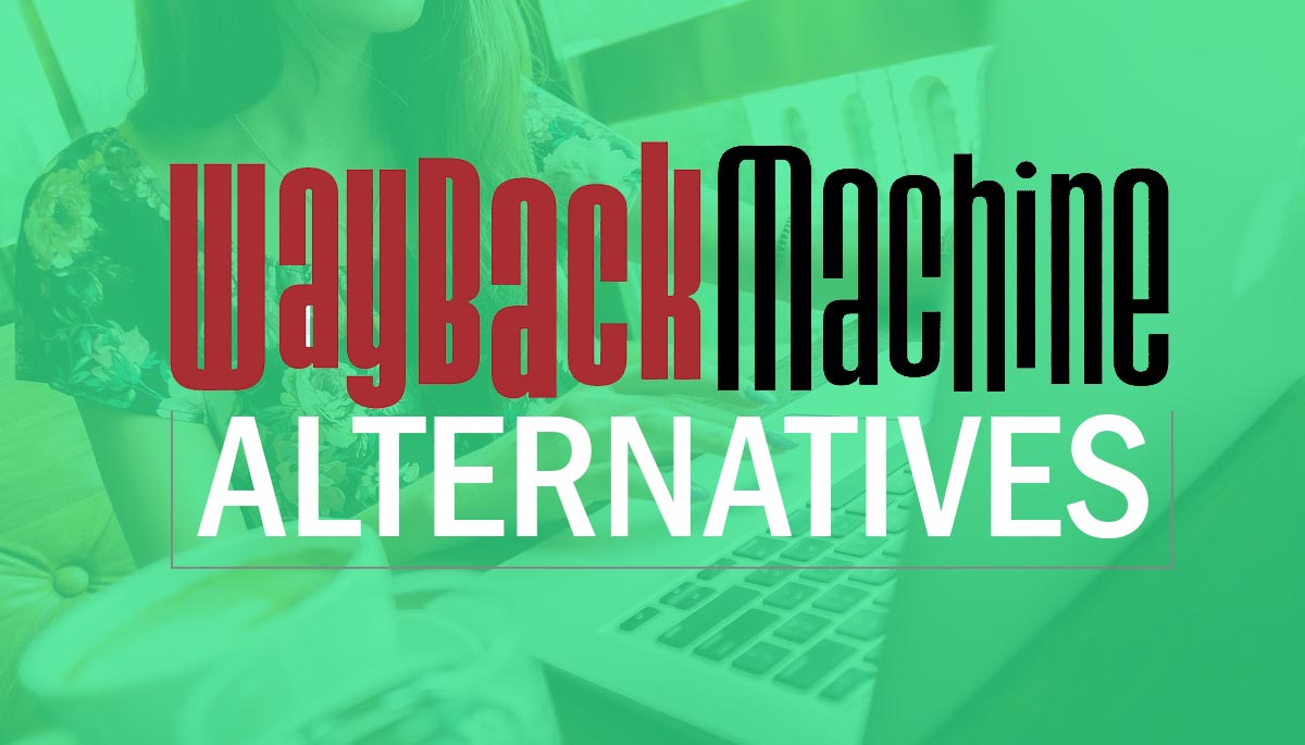 Wayback machine alternative