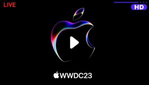 wwdc 2023 watch online full streaming for free from Apple park